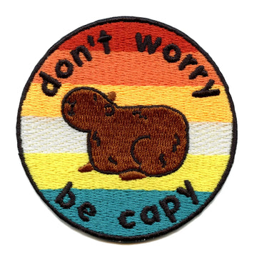 Don't Worry Be Capy Patch Cute Capybara Embroidered Iron On 