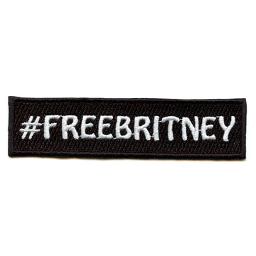 FREEBRITNEY Patch Hashtag Movement  Embroidered Iron On 
