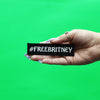 FREEBRITNEY Patch Hashtag Movement  Embroidered Iron On 