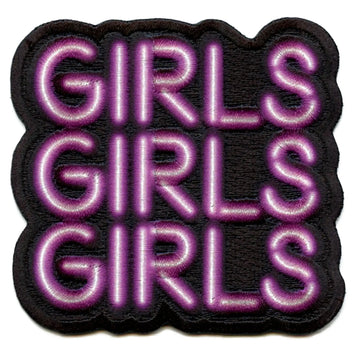 GIRLS GIRLS GIRLS Neon Sign Patch Strip Club Dancer Embroidered Iron On