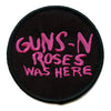 Guns N' Roses Was Here Patch Rock Band Pink Embroidered Iron On