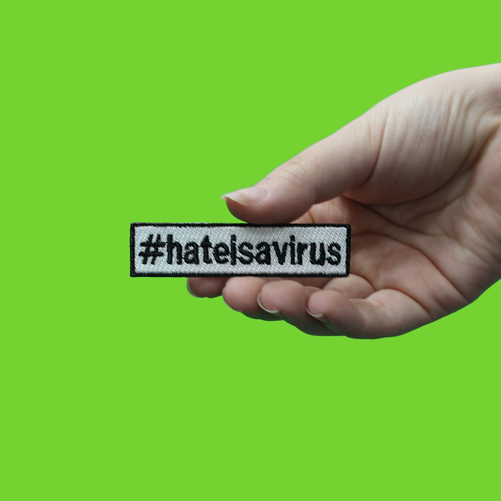 Hate Is A Virus Hashtag Box Logo Embroidered Iron On Patch 