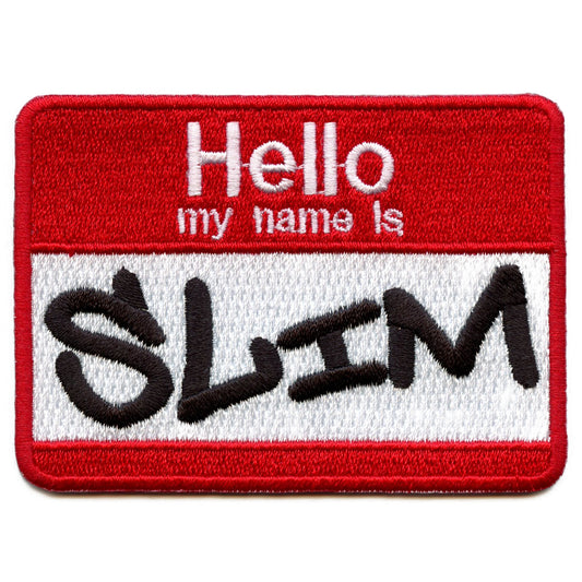 Hello My Name is Slim Nametag Patch Hip Hop Embroidered Iron On