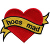 Hoes Mad Heart Patch Valentine Meme Banner Embroidered Iron On