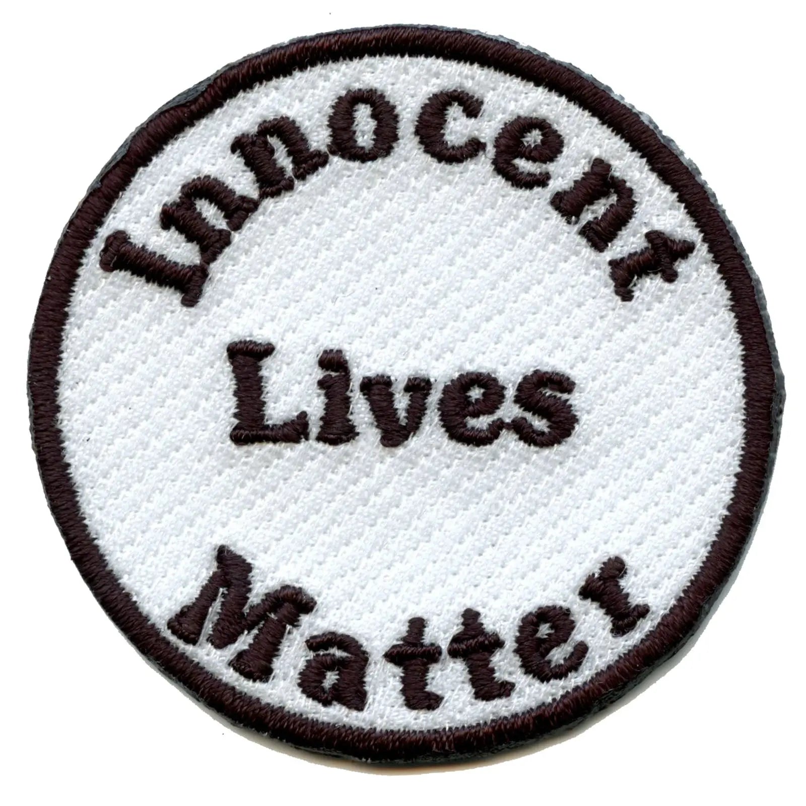 Innocent Lives Matter Round Embroidered Iron On Patch 
