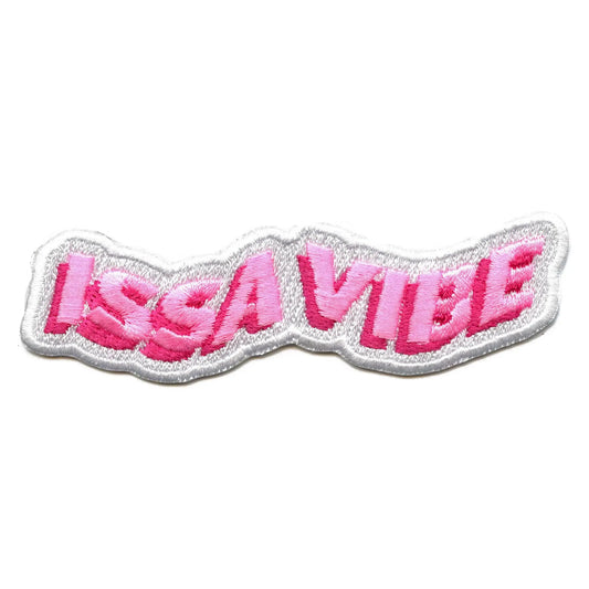 Issa Vibe Patch Trendy Pink Embroidered Iron On 