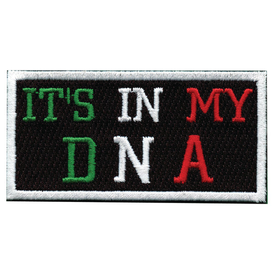 It's In My DNA Mexico Theme Embroidered Iron On Patch 