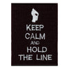 Keep Calm And Hold The Line Gaming Iron On Embroidered Patch 