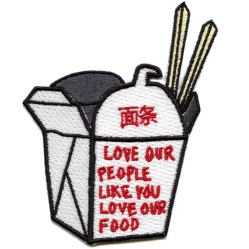 Love Our People Like You Love Our Food Takeout Embroidered Iron On Patch 