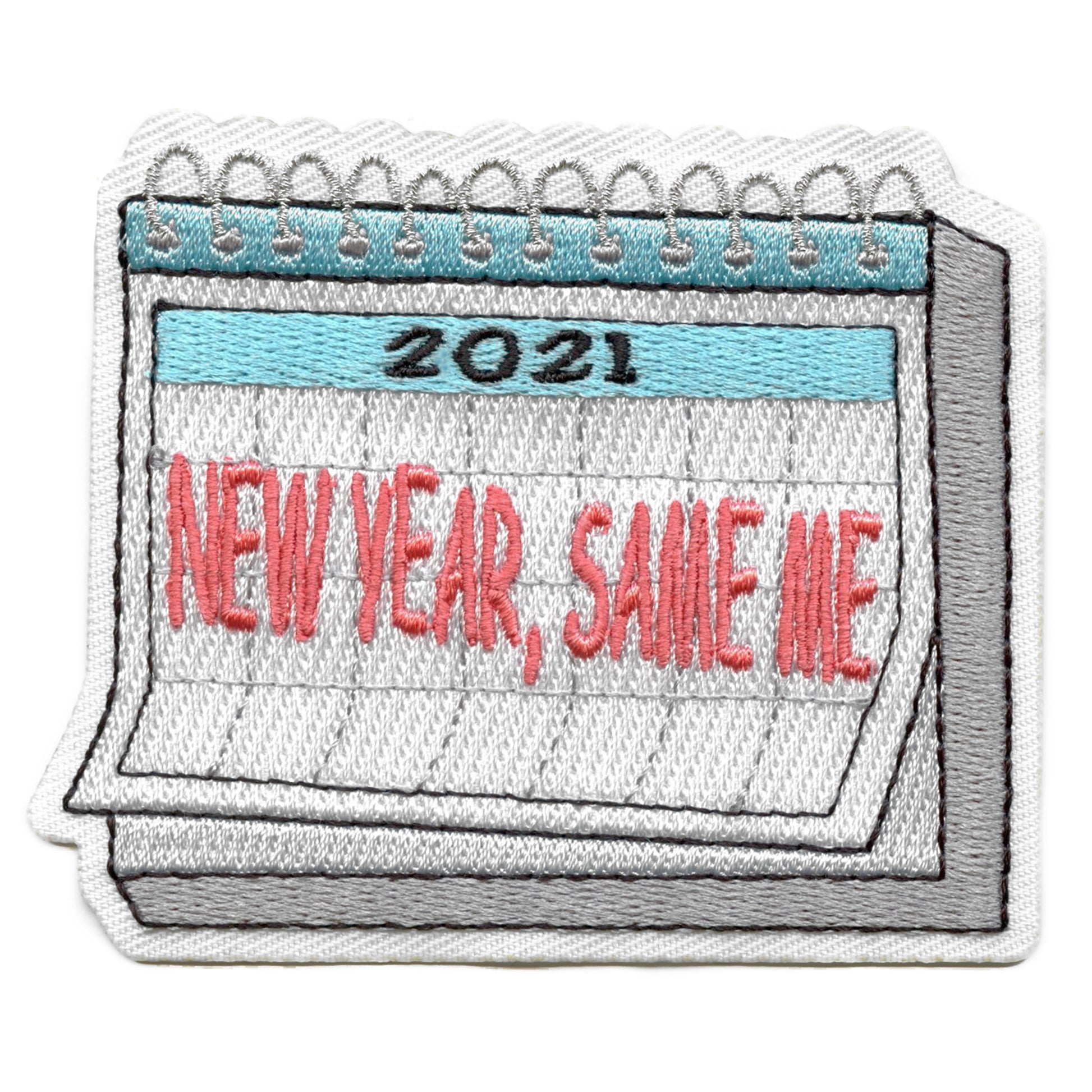 New Year Same Me Calender Patch Embroidered Iron On 