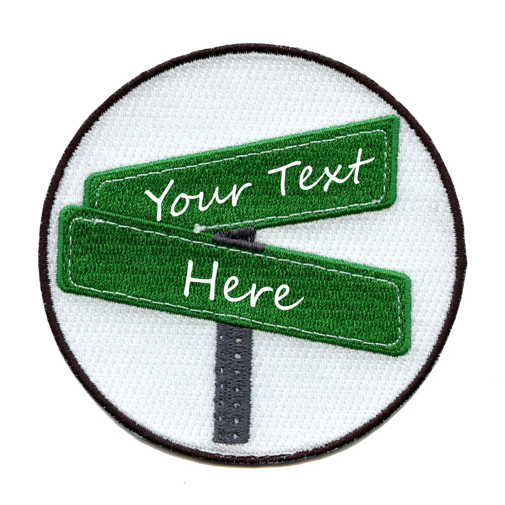 Custom Patch Sign Personalized Customizable Crossing Street Signs Embroidered Iron On ...