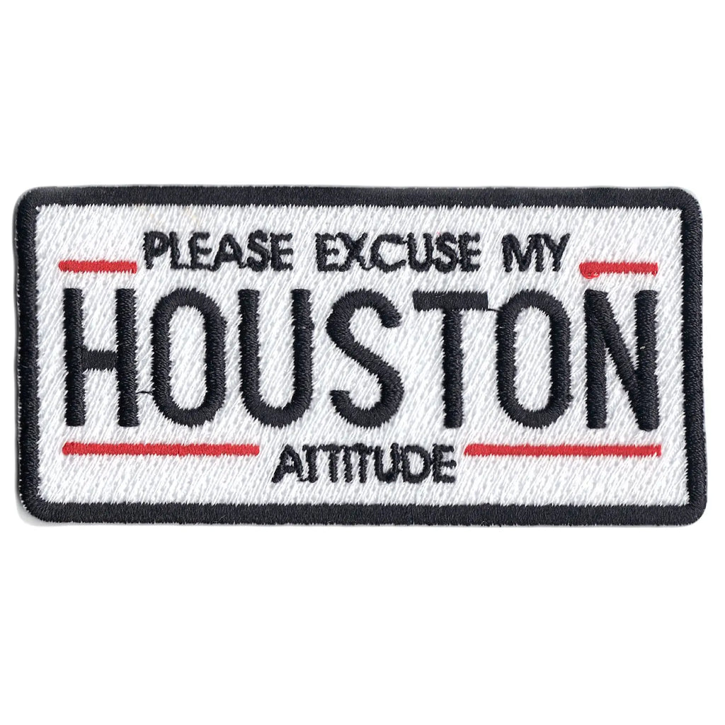 Please Excuse My Houston Attitude License Plate Iron On Patch