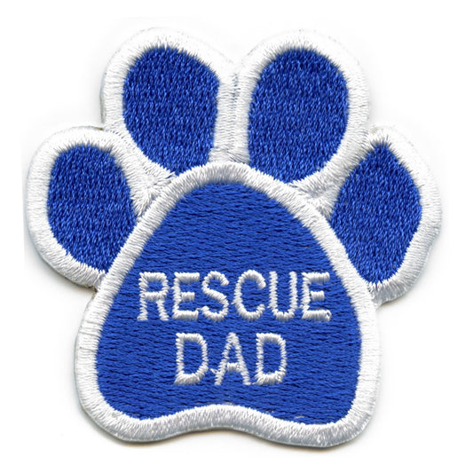 Rescue Dad Patch Animal Lover Embroidered Iron On 