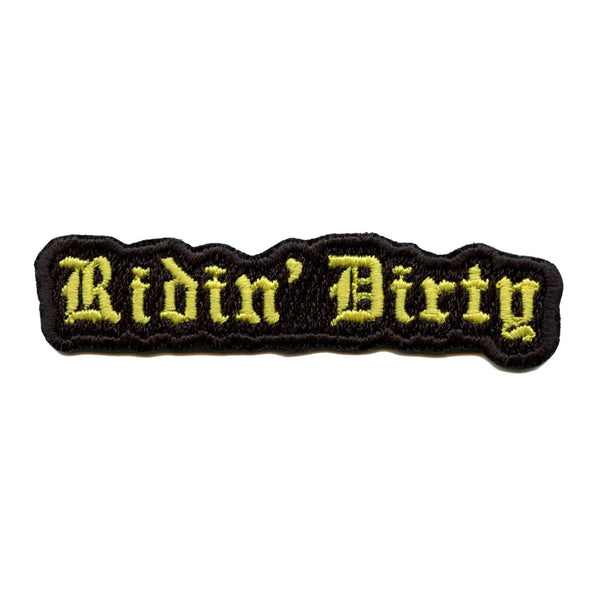 Ridin Dirty Everyday Patch Houston Underground Rapper Embroidered Iron