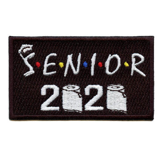 Senior 2020 Graduation Toilet Paper TV Show Parody Embroidered Iron On Patch 