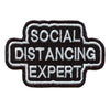 Funny Social Distancing Expert Embroidered Iron On Patch 