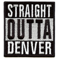 Straight Outta Denver Embroidered Iron On Patch
