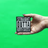 Straight Outta North Dakota Patch Embroidered Iron On 