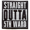 Straight Outta 5th Ward Houston Texas Box Logo Embroidered Iron On Patch 