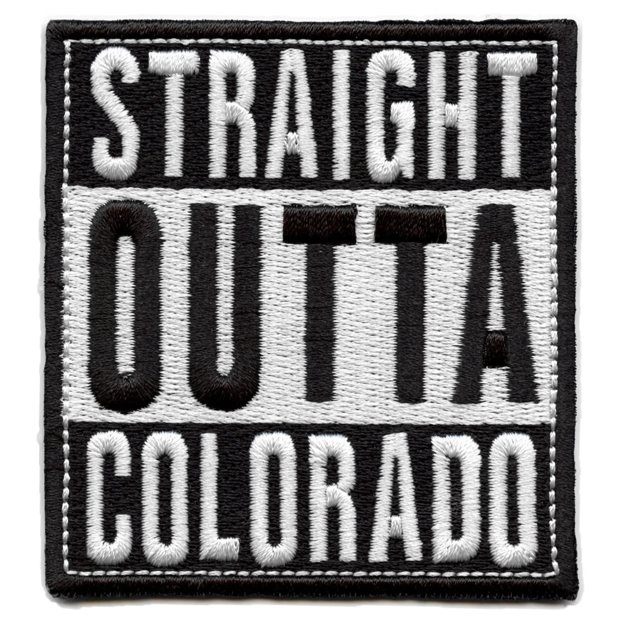 Straight Outta Colorado Patch Embroidered Iron On 