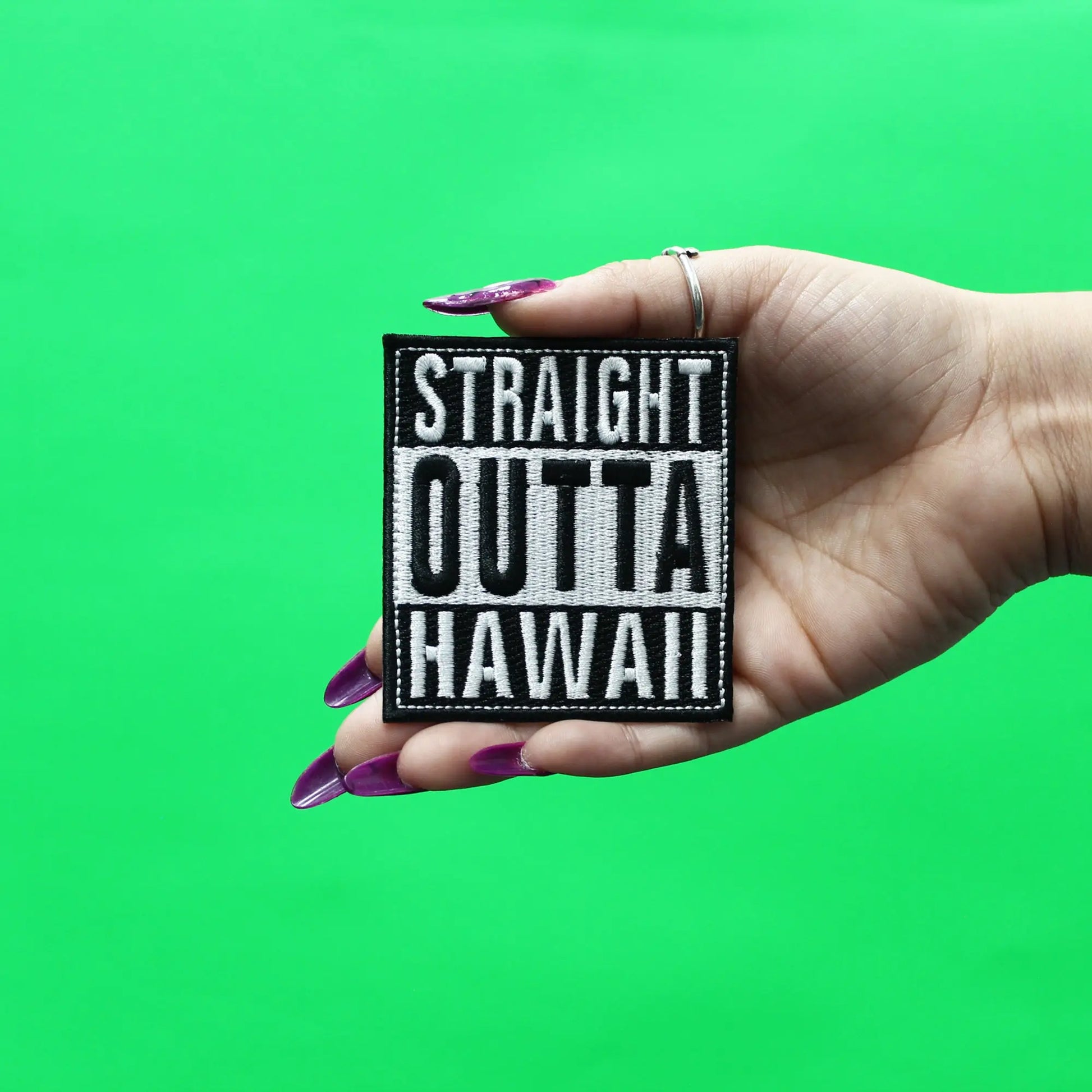 Straight Outta Hawaii Patch Embroidered Iron On 