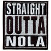 Straight Outta NOLA Embroidered Iron On Patch 