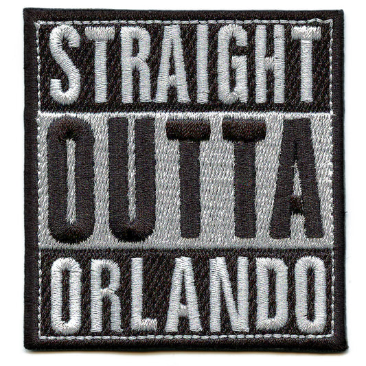 Straight Outta Orlando Embroidered Iron On Patch 
