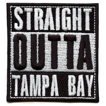 Straight Outta Tampa Bay Embroidered Iron On Patch 