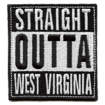Straight Outta West Virginia Patch Embroidered Iron On 