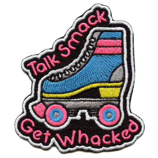 Talk Smack Get Whacked Patch Strange TV Skate Embroidered Iron On