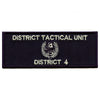 Tactical Unit District 4 Embroidered Iron On Patch 