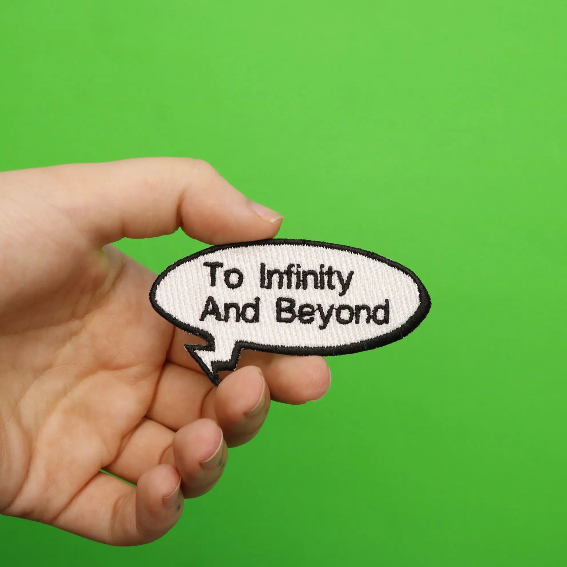 "To Infinity And Beyond!" Word Bubble Embroidered Iron On Patch 