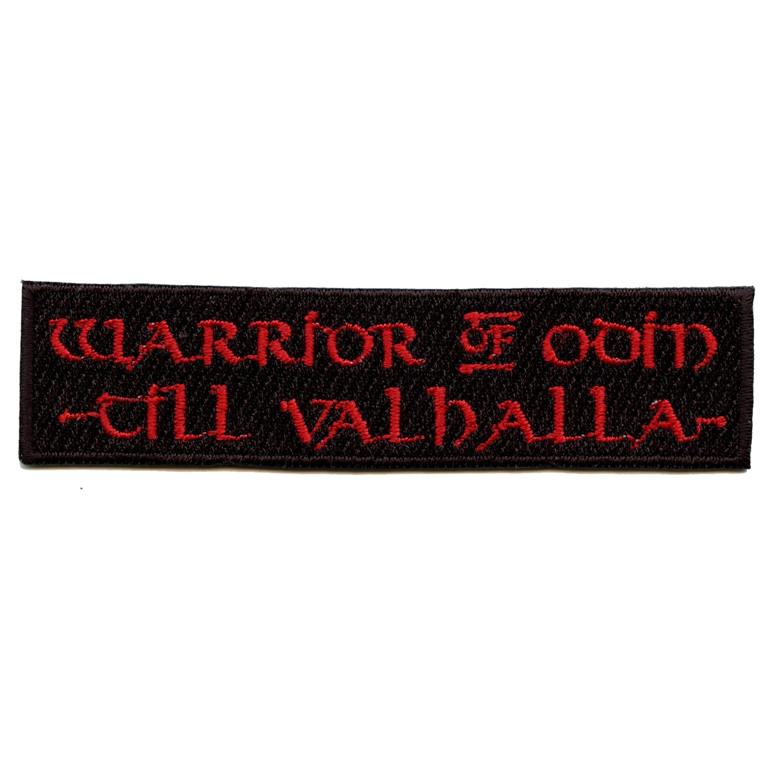 Warrior Of Odin Till Valhalla Embroidered Iron On Patch 