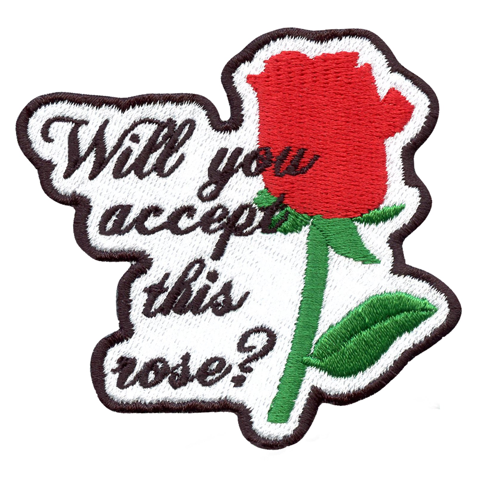 Will You Accept This Rose Embroidered Iron On Patch