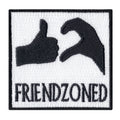 Friendzoned Meme Iron On Patch