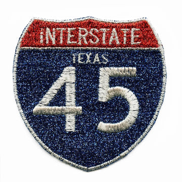 Houston Freeway Interstate 45 I-45 Sign Embroidered Iron on Glitter Sparkle Patch Bling 
