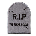 R.I.P The F**ks I Gave Tombstone Iron On Patch