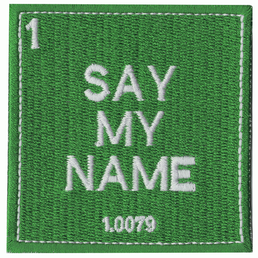 Say My Name Box Logo Embroidered Iron on Patch 