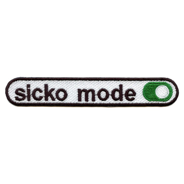 Sicko Mode On Switch Embroidered Iron On Patch 
