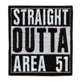 Straight Outta Area 51 Embroidered Iron On Patch